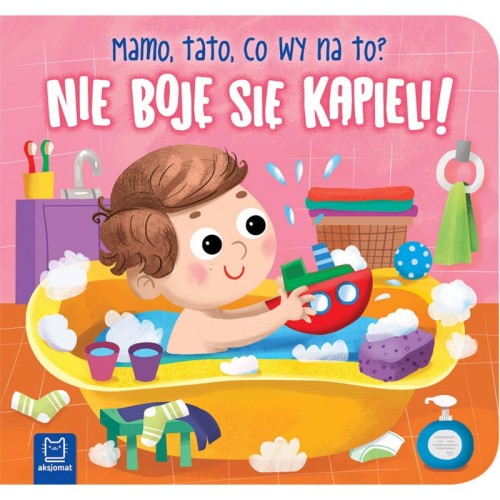 nie-boje-sie-kapieli-mamo-tato-co-wy-na-to.jpg